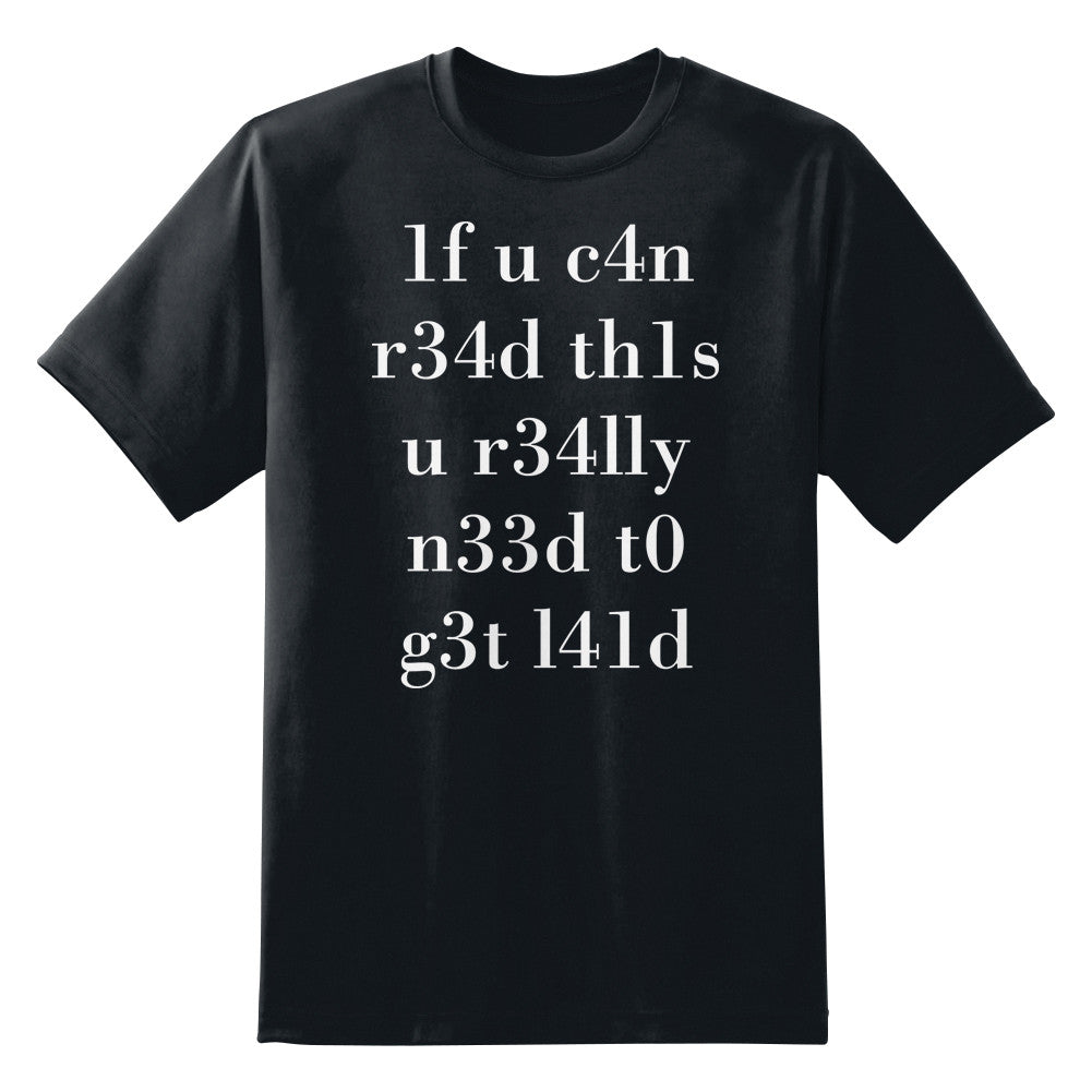 If You Can Read This Leet Speak 1337 Ironic Unisex T-Shirt