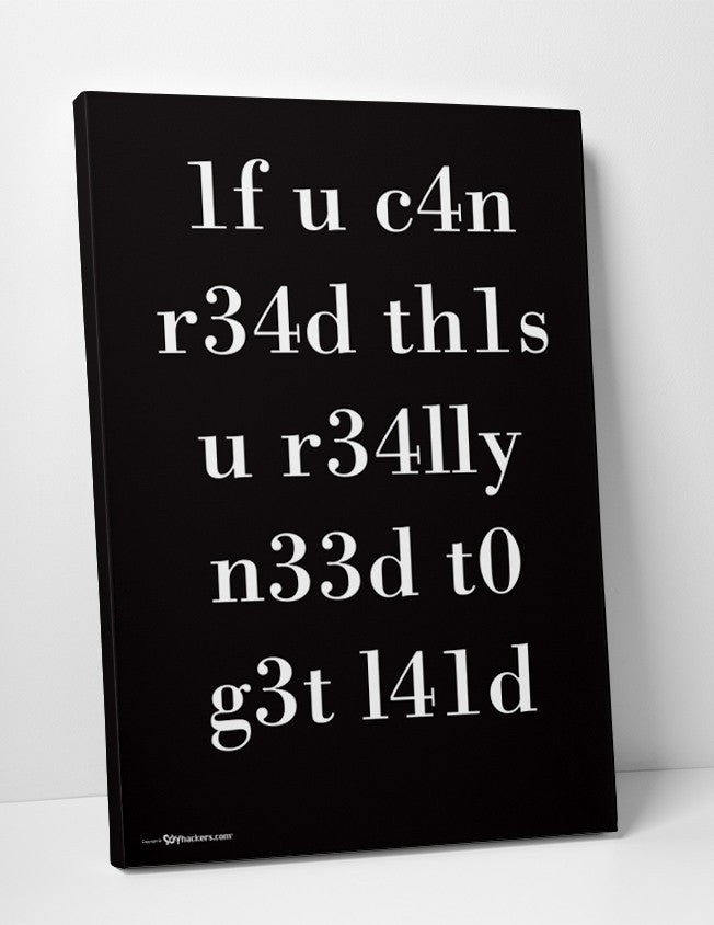 If You Can Read This Leet Speak 1337 Ironic Canvas