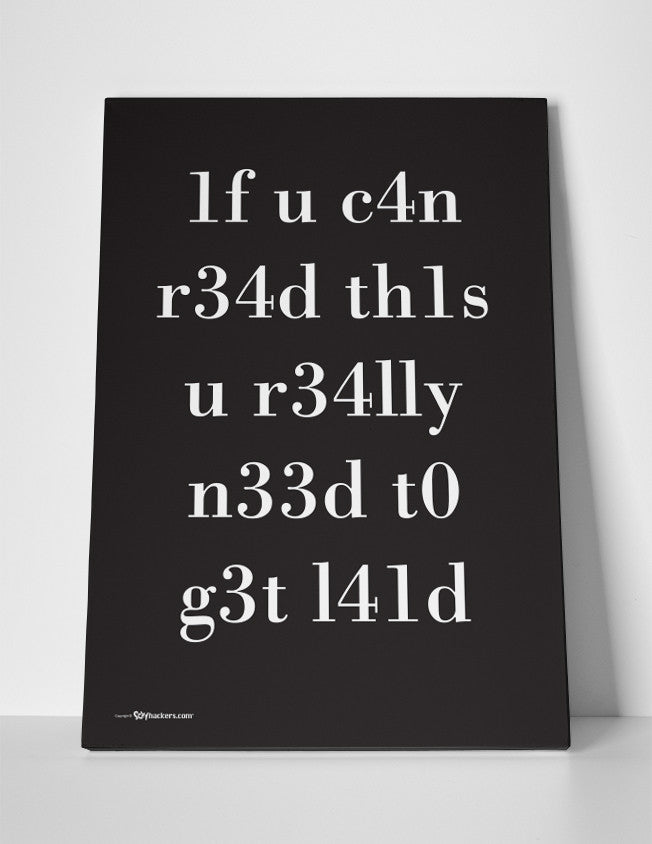If You Can Read This Leet Speak 1337 Ironic Canvas
