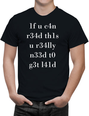 If You Can Read This Leet Speak 1337 Ironic Unisex T-Shirt