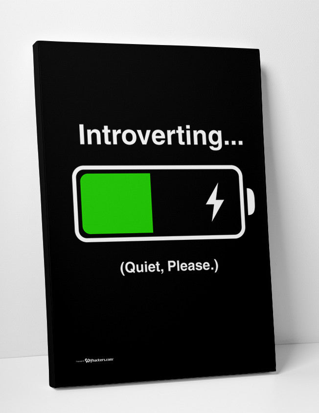 Canvas - INTROVERTING... Quiet Please.  - 2