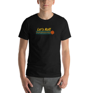 Let's Roll Unisex T-shirt