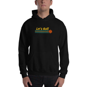 Let's Roll Unisex Hoodies