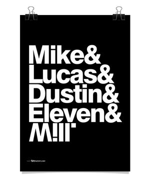 Mike & Lucas & Dustin & Eleven & Will Poster