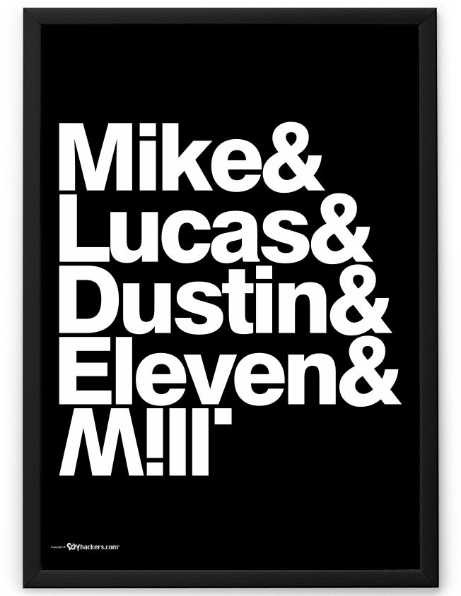 Mike & Lucas & Dustin & Eleven & Will Poster