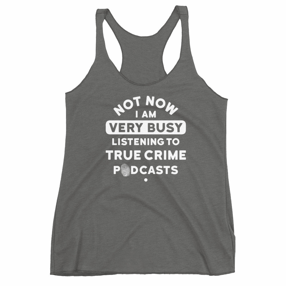 True Crime Podcasts Women's Racerback Tank-Top