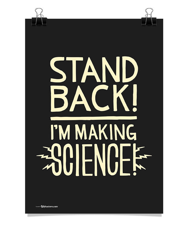 Poster - Stand Back! I'm Making Science  - 1