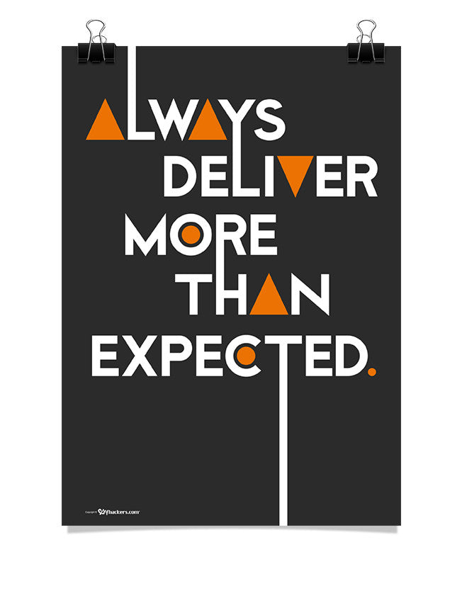 Poster - Always deliver more than expected.  - 1
