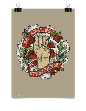 Poster - Be amazing. Be revolutionary.  - 1