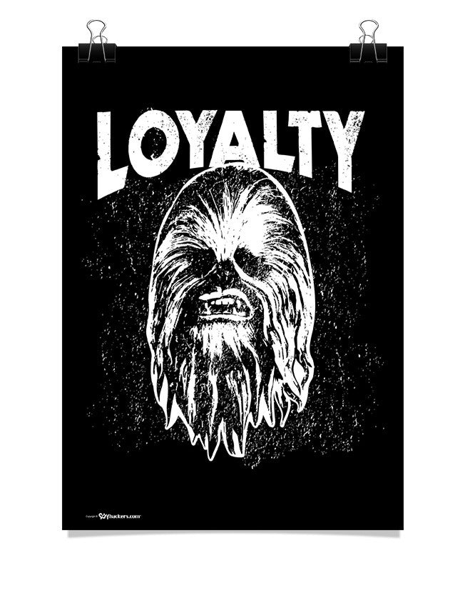 Poster - Star Wars Force Awakens Loyalty Chewie Adult Poster For Jedi Masters  - 1