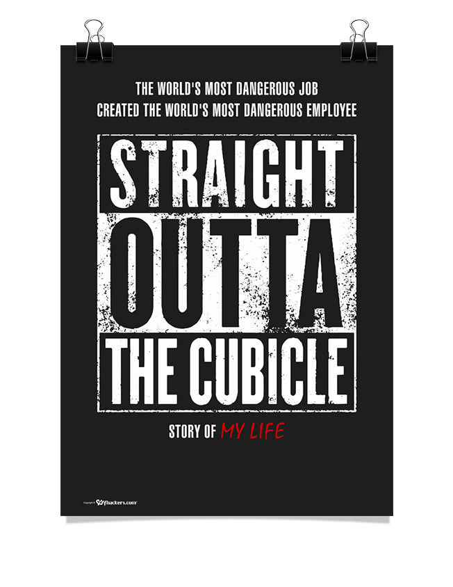 Poster - Official Straight Outta The Cubical Movie Poster For NWA Members Living Outside of Compton California  - 1