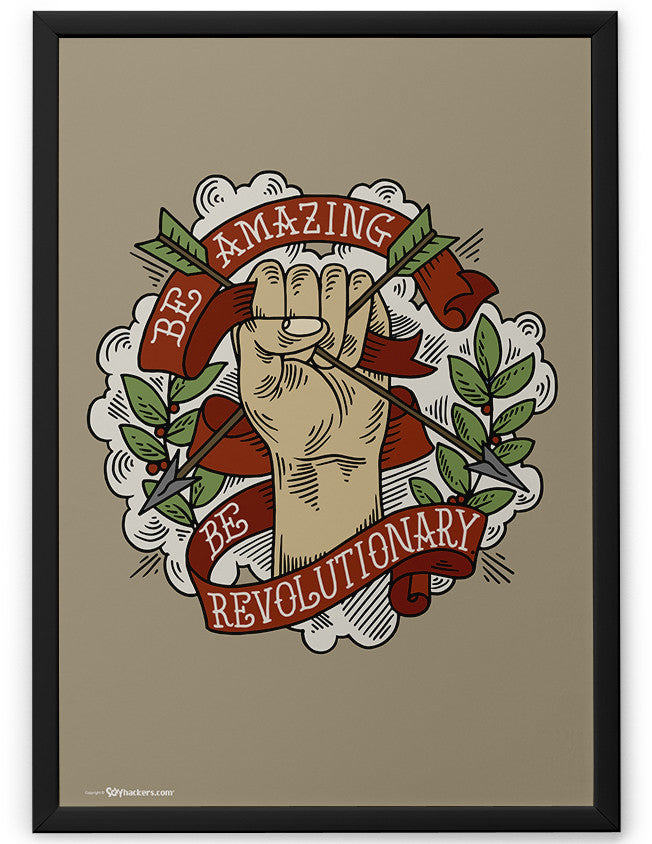Poster - Be amazing. Be revolutionary.  - 2