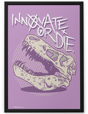 Poster - Innovate or die.  - 2