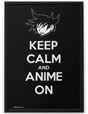 Poster - Keep Calm And Anime On  - 2