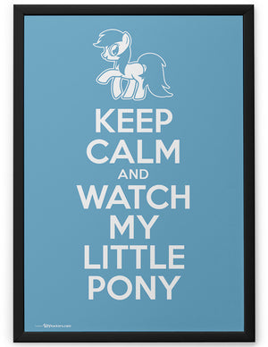 Poster - Keep Calm and Watch My Little Pony  - 2