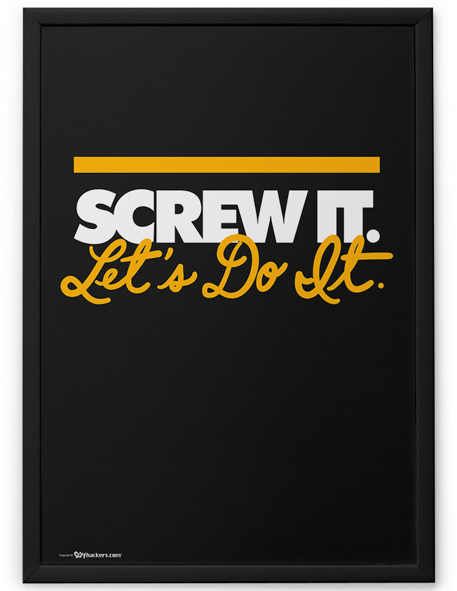 Poster - Screw it. Let's do it.  - 2