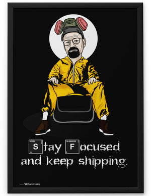 Poster - Stay focused and keep shipping.  - 2