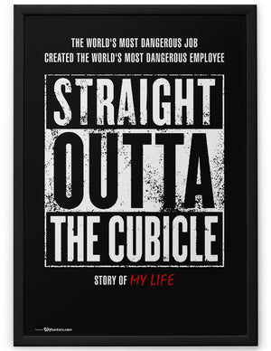 Poster - Official Straight Outta The Cubical Movie Poster For NWA Members Living Outside of Compton California  - 2