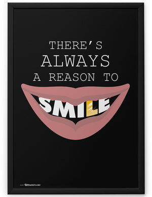 Poster - There's always a reason to smile.  - 2