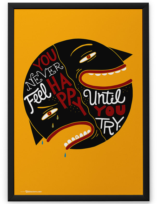 Poster - You never feel happy until you try.  - 2
