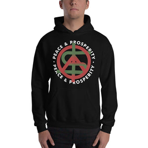 Peace and Prosperity Unisex Hoodies