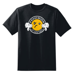 Pessimism It's Probably Not That Great Funny Unisex T-Shirt