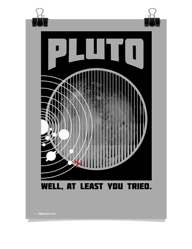 Poster - Pluto Well At Least You Tried  - 1
