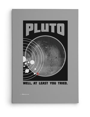 Canvas - Pluto Well At Least You Tried  - 2