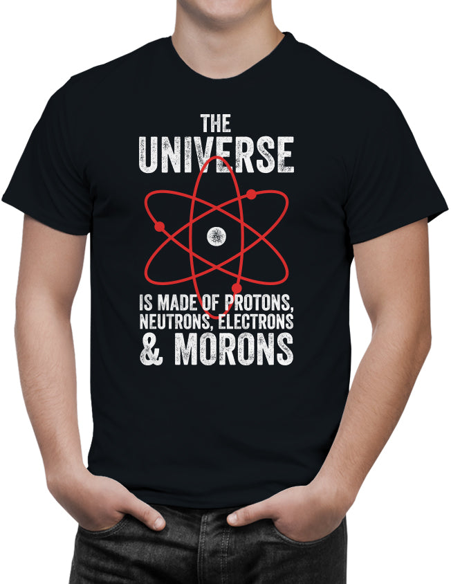 The Universe, Protons, and Morons Unisex T-Shirt