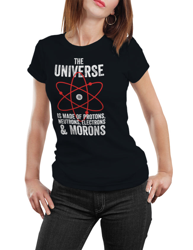 The Universe, Protons, and Morons Unisex T-Shirt
