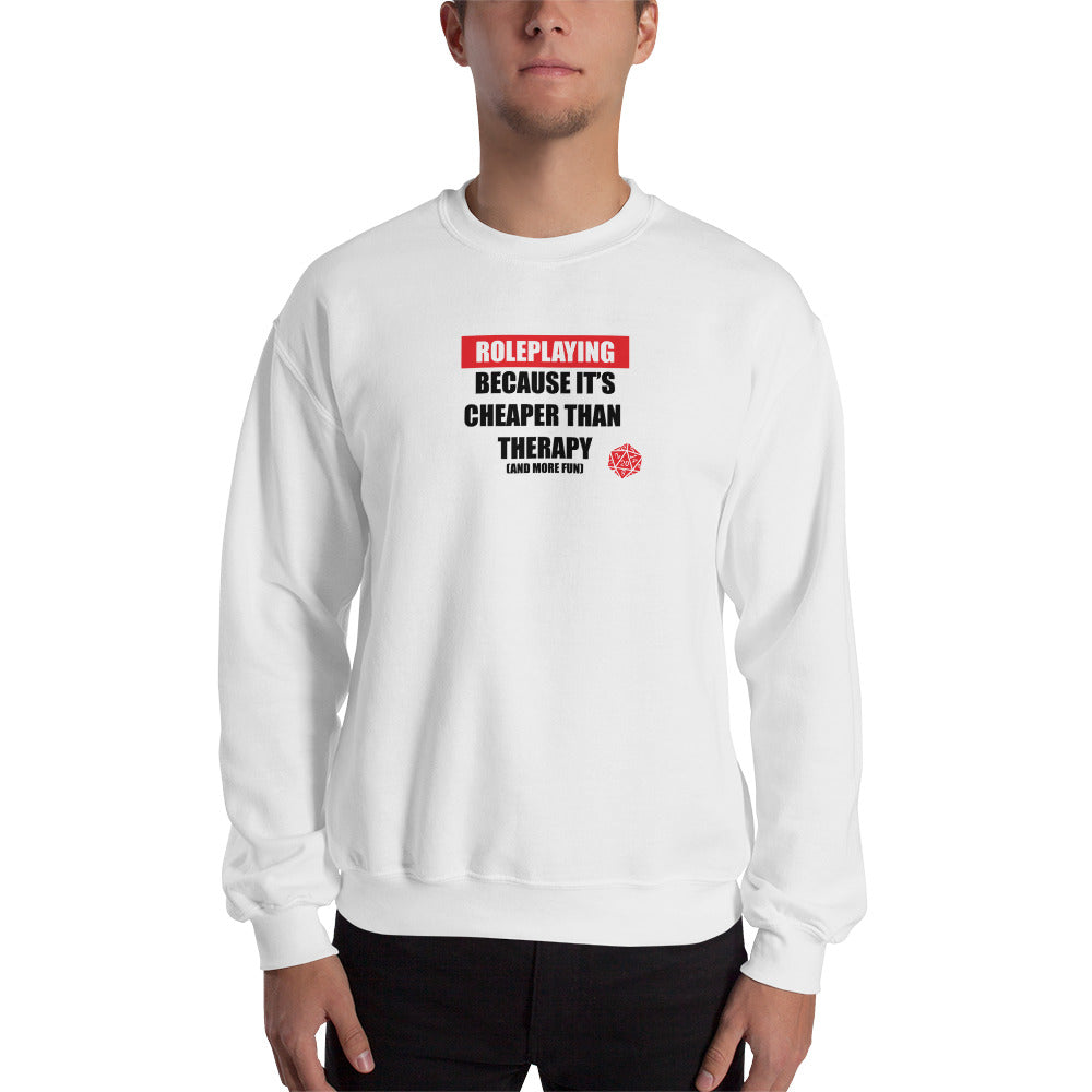 Role Playing vs Therapy Unisex Sweatshirts