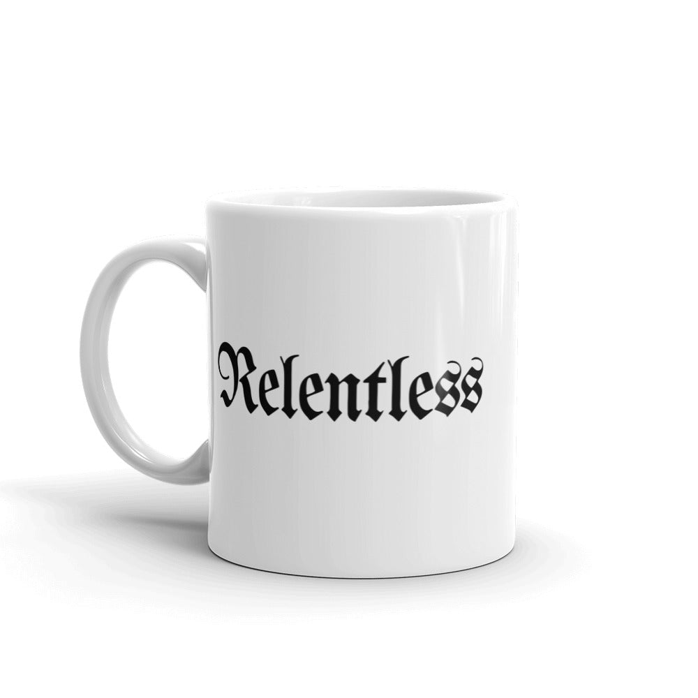 Relentless Coffee Mug