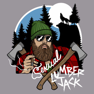 Sexual Lumberjack Lumbersexual Funny Unisex T-Shirt