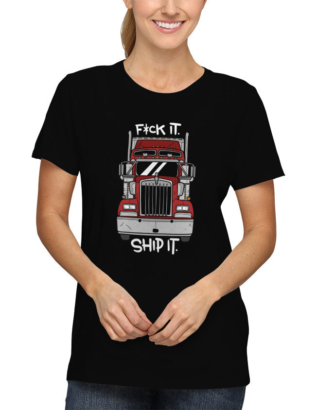 Shirt - Fuck it. Ship it.  - 2