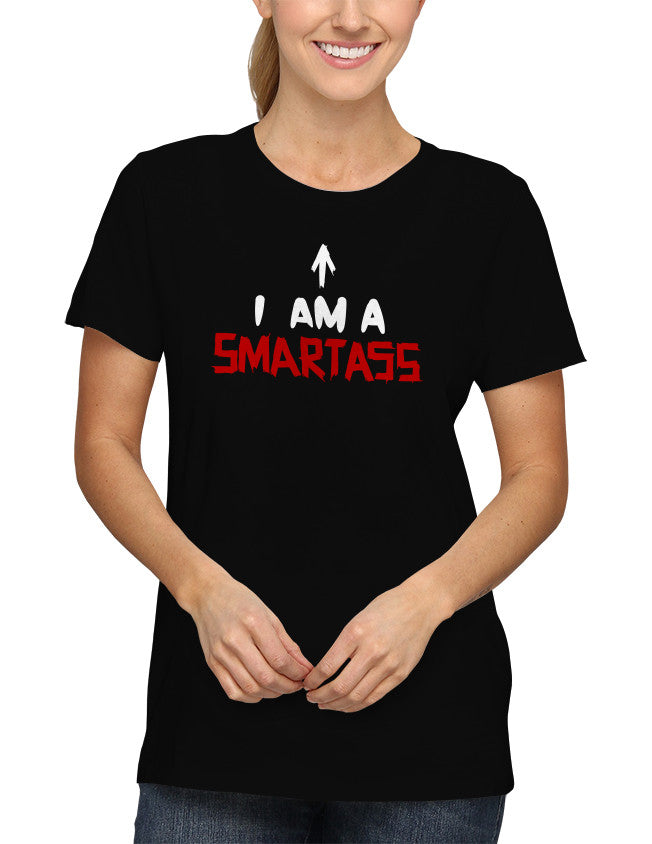 Shirt - I AM A Smartass  - 2