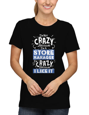 Shirt - I'm Not Crazy Because I'm...  - 2