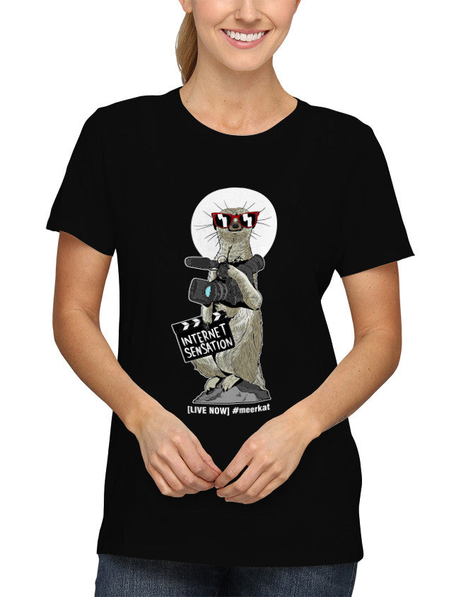 Shirt - Become a Live Stream Celebrity Use #meerkat  - 2