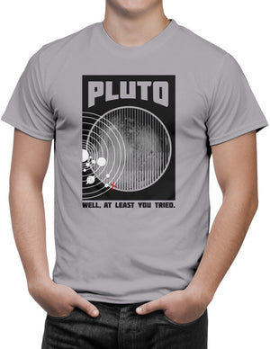 Shirt - Pluto Well At Least You Tried  - 3