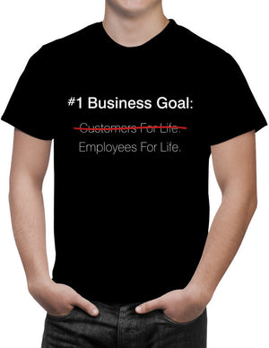 Shirt - #1 Business goal: Employees for life - 3