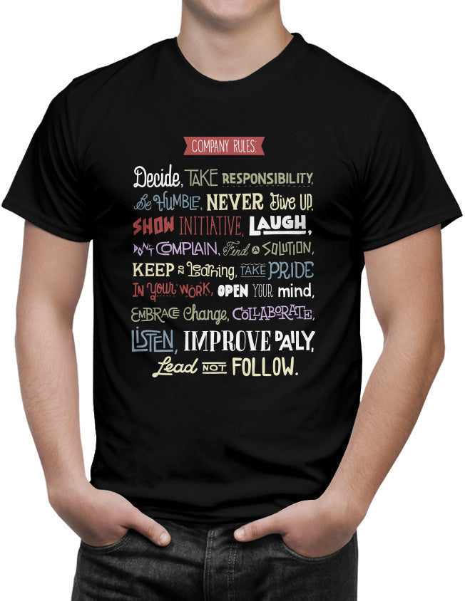 Shirt - Company rules: Decide, take responsibility, be humble, never give up, show initiative, laugh, don't complain, find a solution...  - 3