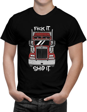 Shirt - Fuck it. Ship it.  - 3