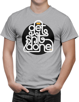 Shirt - Get shit done.  - 3