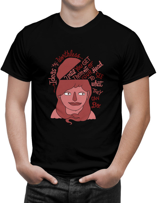 Shirt - Ideas are worthless until you get them out of your head to see what they can do.  - 3