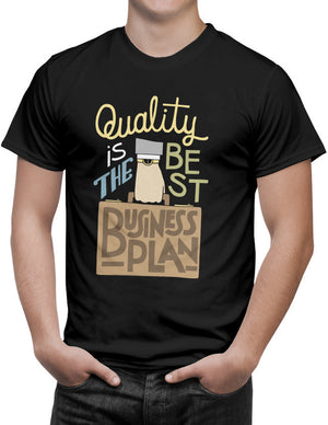 Shirt - Quality is the best business plan.  - 3