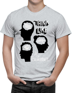 Shirt - Think like a customer.  - 3