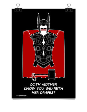 Poster - Doth Mother Know You Weareth Her Drapes?  - 1
