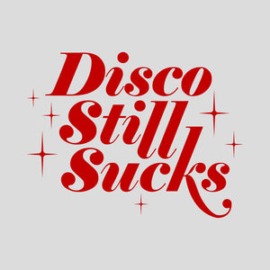 Disco Still Sucks Women's Racer-back Tank-top