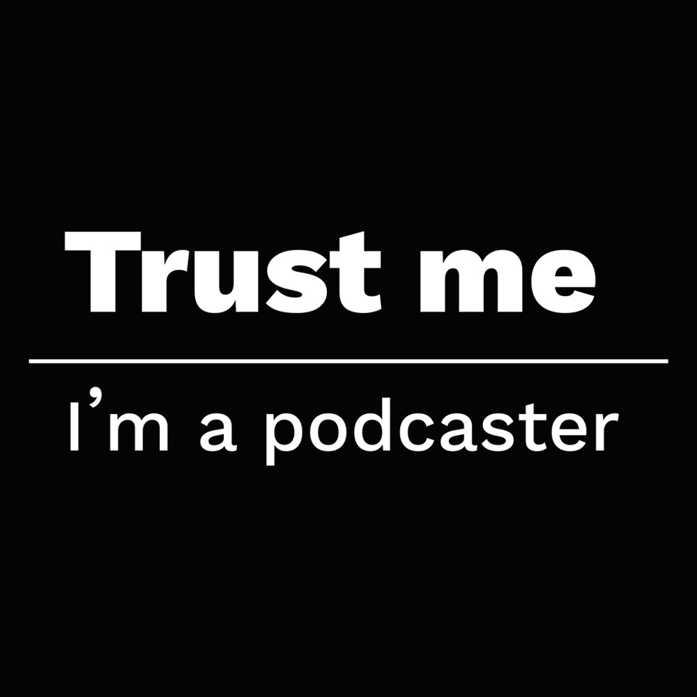 Trust Me I'm a Podcaster Women's Racer-back Tank-top