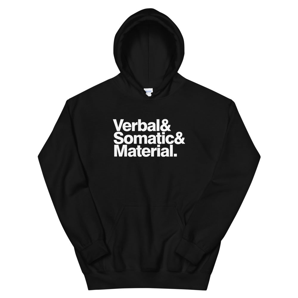 Verbal Somatic Material Unisex Hoodies