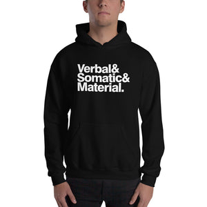 Verbal Somatic Material Unisex Hoodies